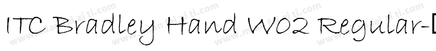 ITC Bradley Hand W02 Regular字体转换